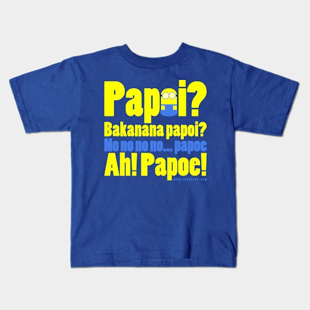 Papoe Kids T-Shirt by tuditees